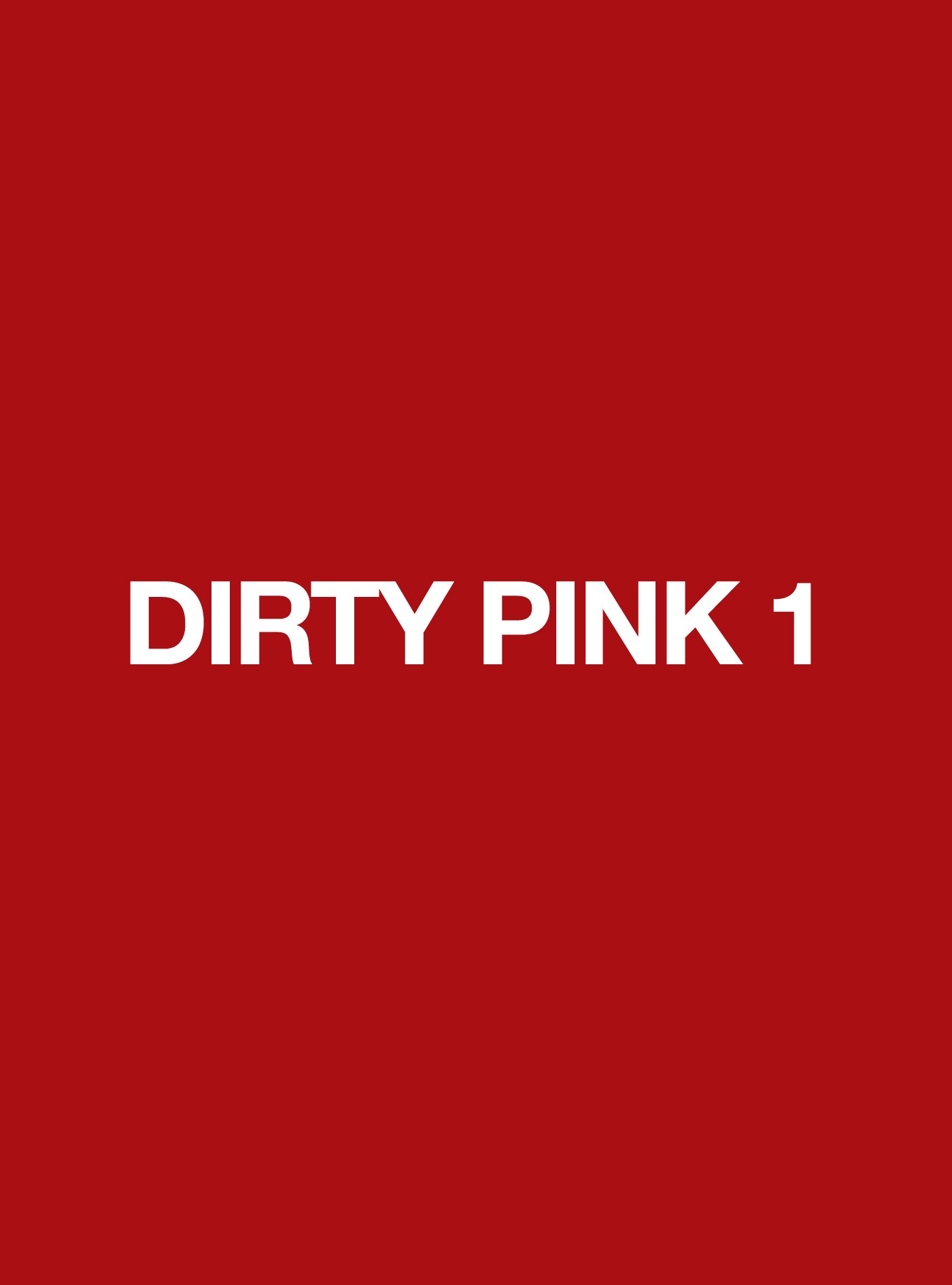 DIRTY PINK